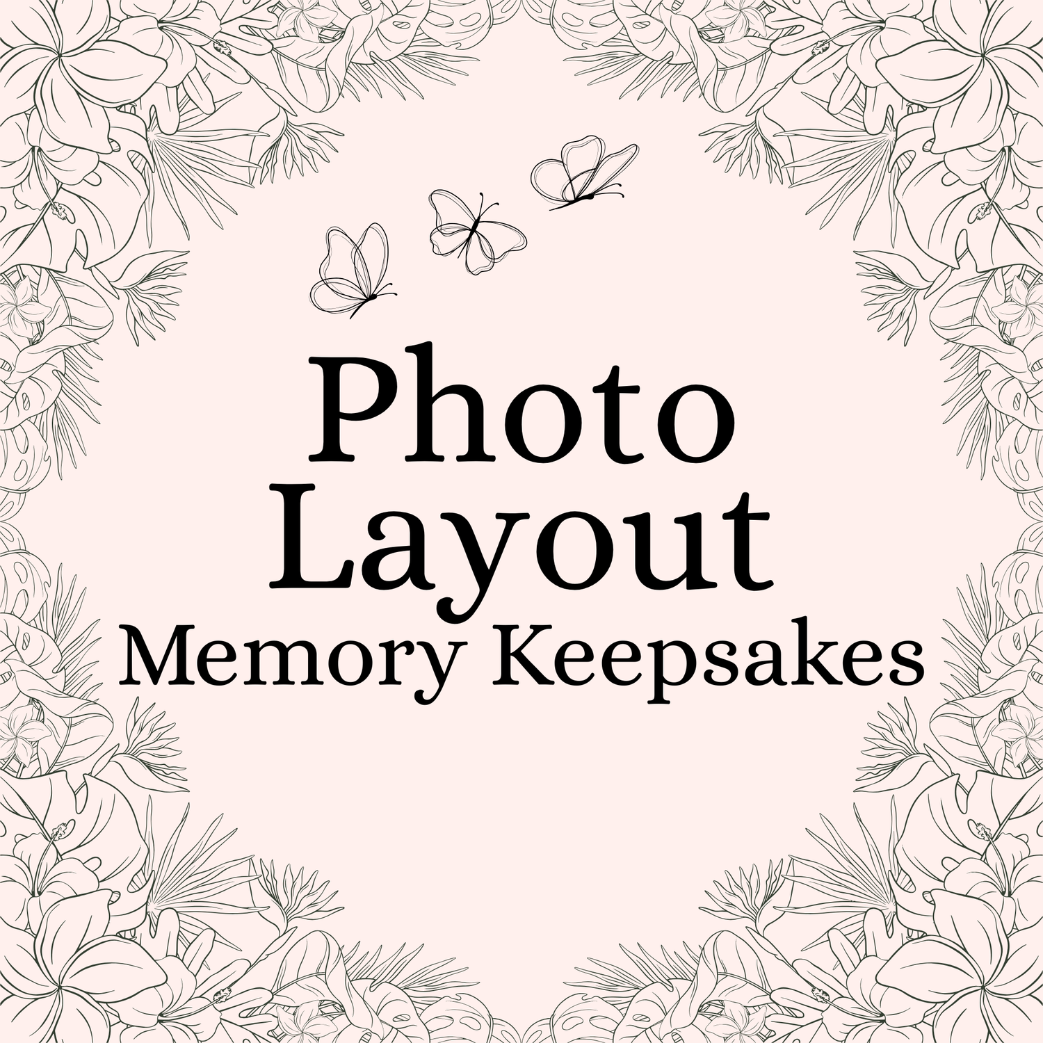 Photo Layouts – Frame-Ready Memory Keepsakes