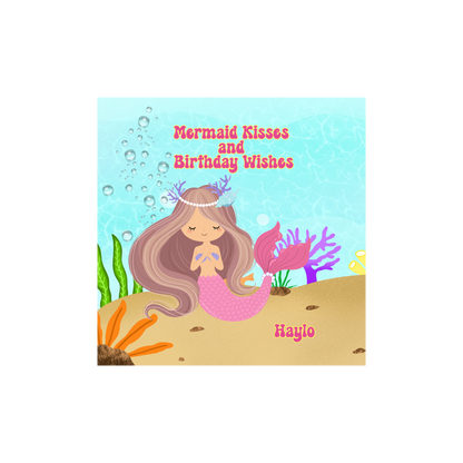 Personalized Mermaid Kisses and Birthday Wishes Card