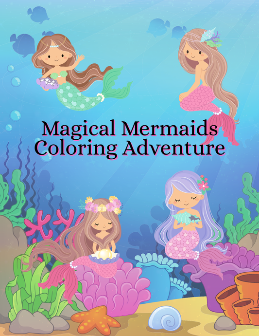 Magical Mermaids Coloring Adventure